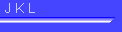 J K L