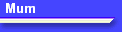 Mum