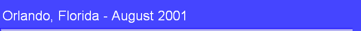 Orlando, Florida - August 2001