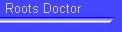 Roots Doctor