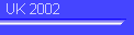 UK 2002